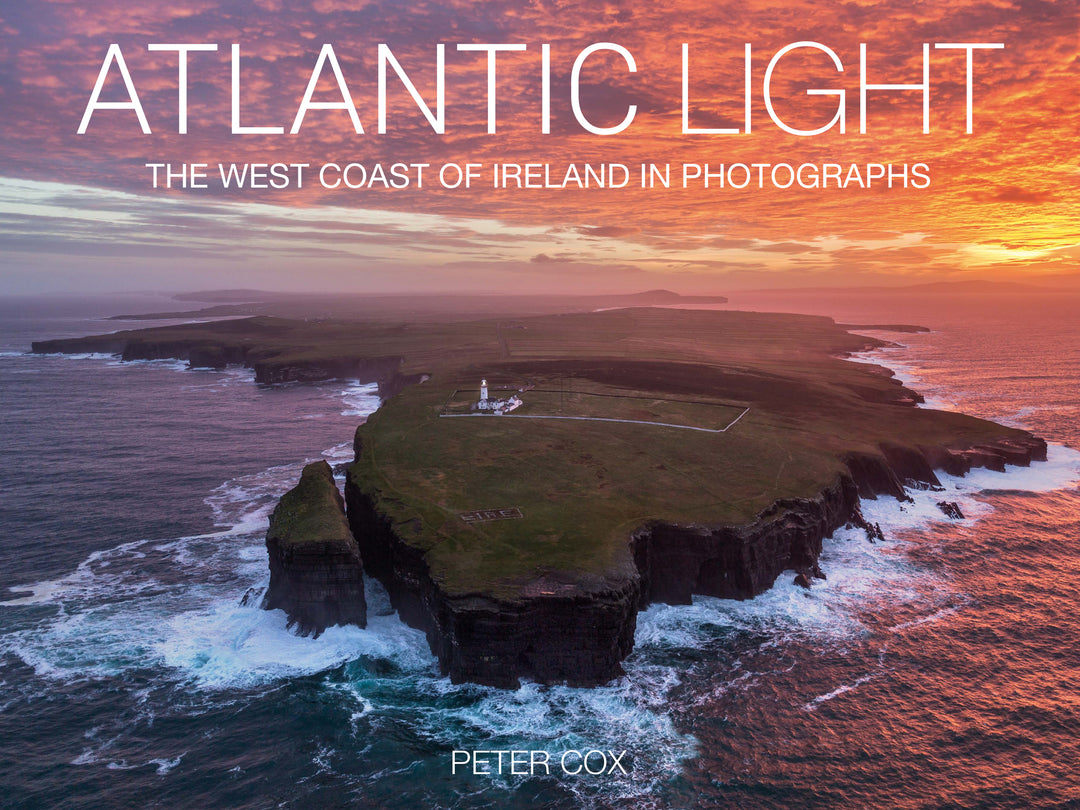 Atlantic Light - The West Coast of Ireland in Photographs